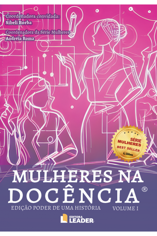 Livro Mulheres na Docência - Edição poder de uma história, volume I