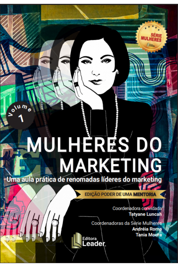 Livro Mulheres do Marketing volume I - Edição poder de uma mentoria
