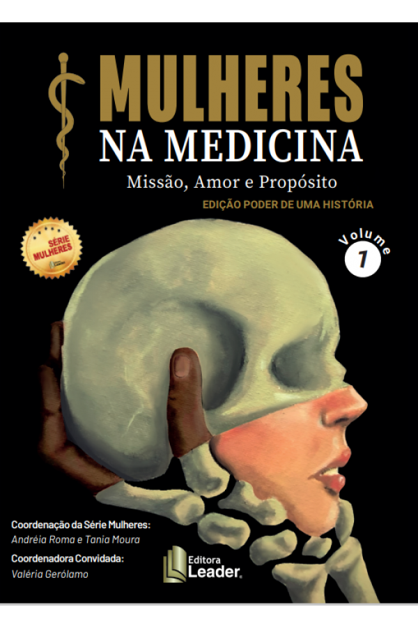 Livro Mulheres na Medicina volume I - Edição poder de uma história 