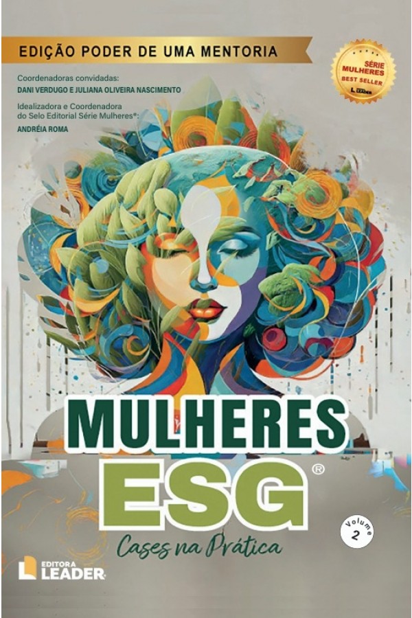Livro Mulheres no ESG - Cases na Prática - Edição poder de uma mentoria, volume I.