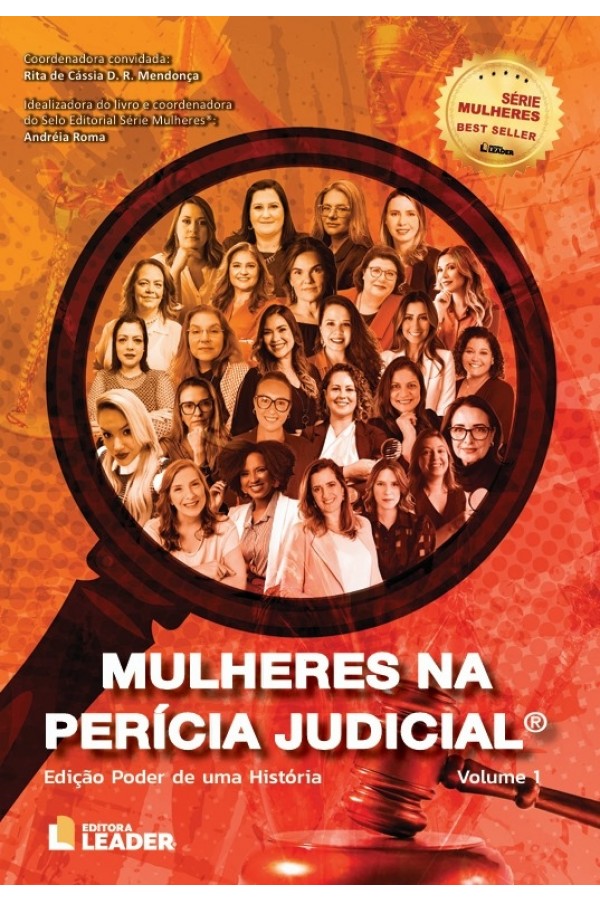 Mulheres na Perícia Judicial  - Edição poder de uma história, volume I 