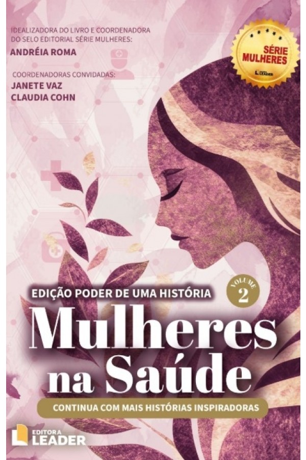 Mulheres na Saúde volume 2 - Edição poder de uma história