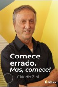 Comece errado. Mas comece!