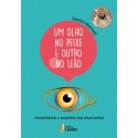 Livro Um Olho Peixe e Outro no Leão (Português)