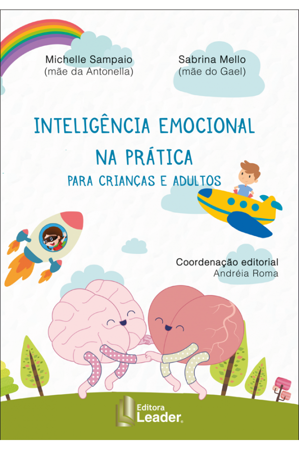 Inteligência emocional na prática para crianças e adultos