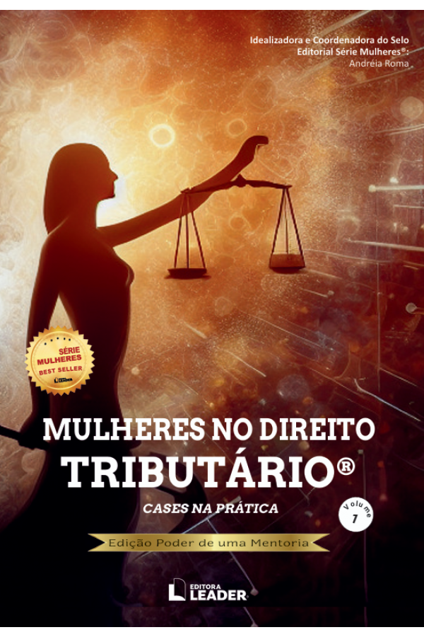 Livro Mulheres no Direito Tributário - Edição poder de uma mentoria, volume I
