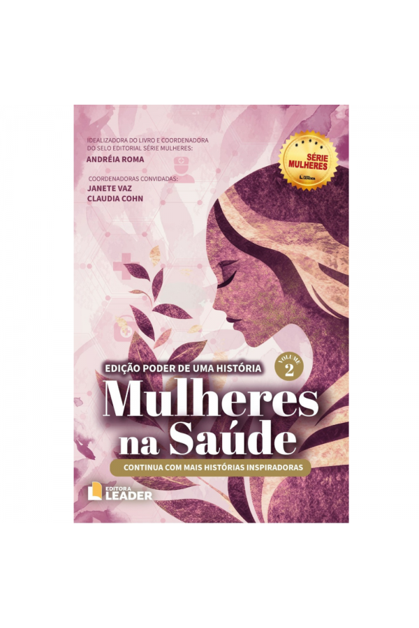 Mulheres na Saúde volume 2 - Edição poder de uma história