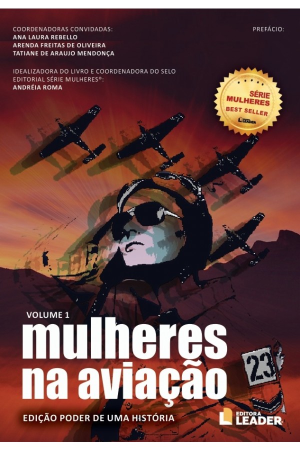 Mulheres na Aviação - Edição poder de uma história, volume I