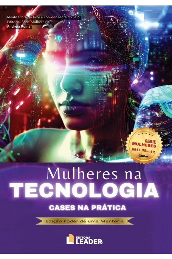 Mulheres na Tecnologia - Edição poder de uma mentoria, volume I