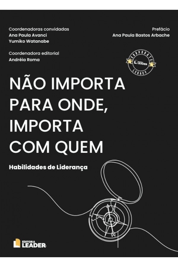 Livro "Não importa para onde, importa com quem"