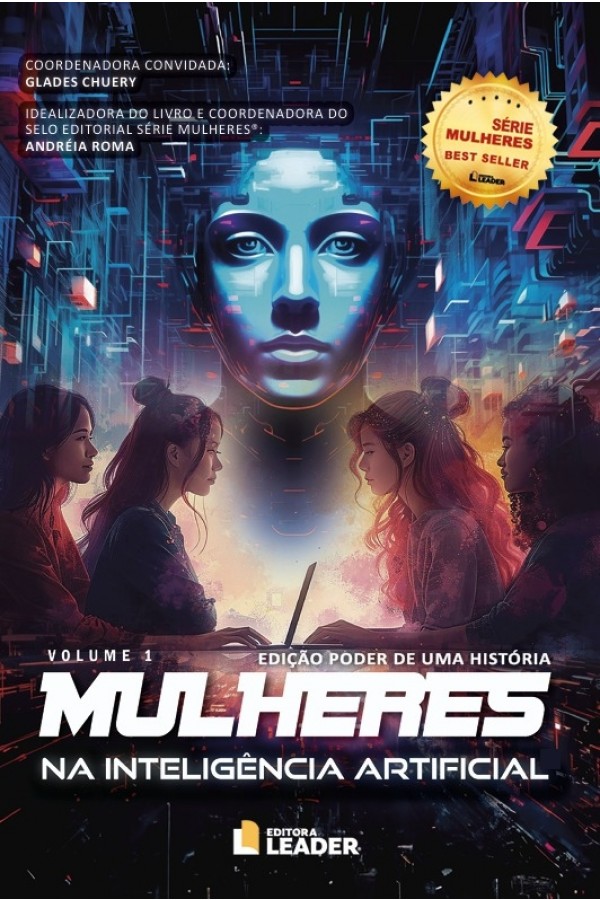 Mulheres na Inteligência Artificial - Edição poder de uma história, volume 1