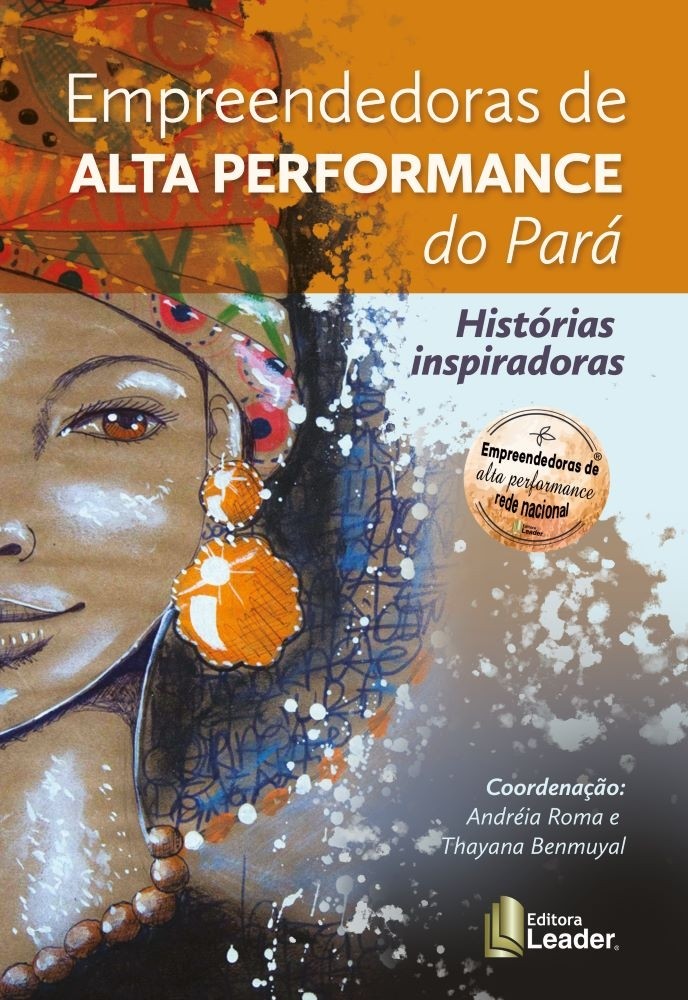 EMPREENDEDORAS DE ALTA PERFORMANCE DO PARÁ