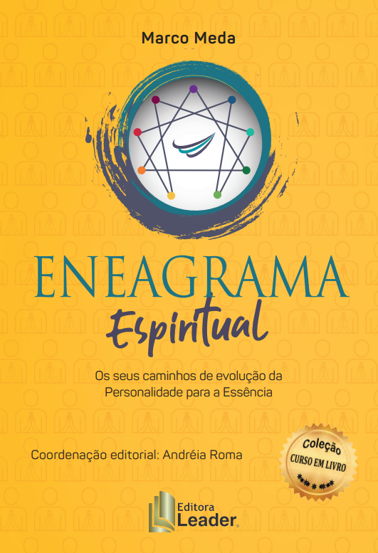 Eneagrama Espiritual volume 4 - Os seus caminhos de evolução da Personalidade para a Essência