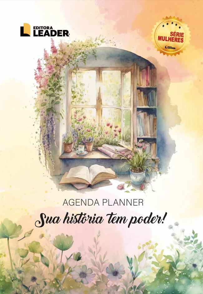 Agenda Planner "Sua História Tem Poder!"