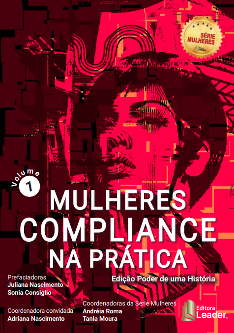 Livro Mulheres Compliance na Prática volume I - Edição poder de uma história 