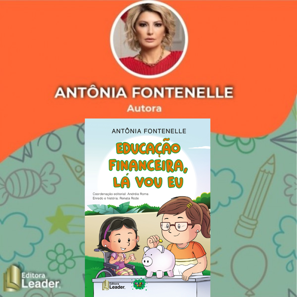EDUCAÇÃO FINANCEIRA, LÁ VOU EU! com Antonia Fontenelle