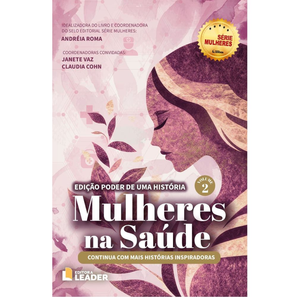 Mulheres na Saúde volume 2 - Edição poder de uma história
