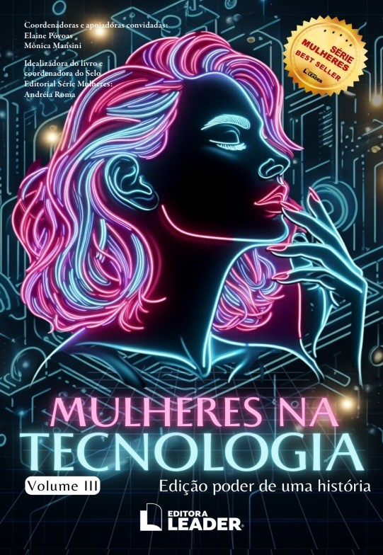Livro Mulheres na Tecnologia: Até o dia 10 de agosto iniciaremos os envios. 