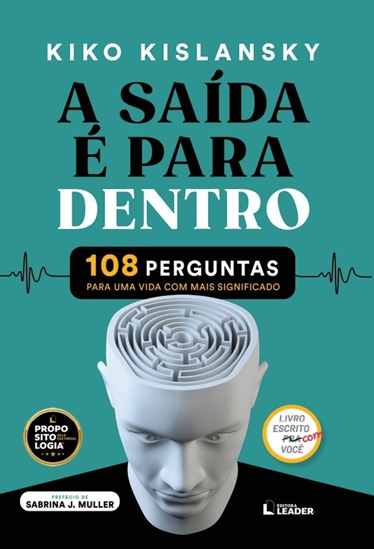 A Saída é para dentro