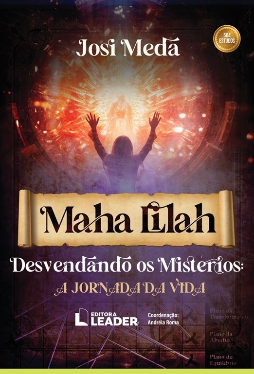 Livro Maha Lilah - Desvendando os Mistérios: Jornada da Vida