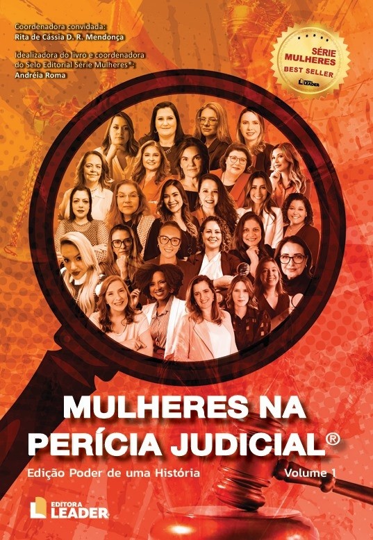 Mulheres na Perícia Judicial  - Edição poder de uma história, volume I 