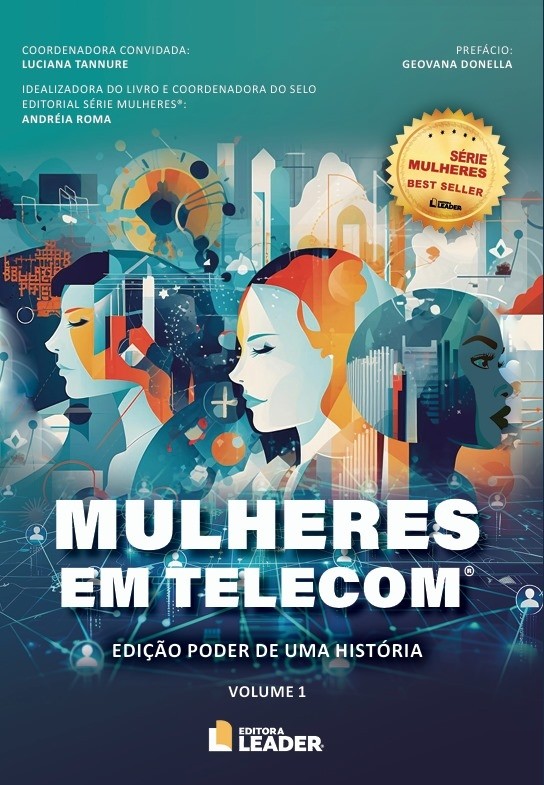 Mulheres em Telecom - Edição poder de uma história, volume I