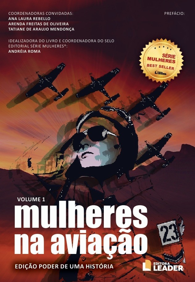 Mulheres na Aviação - Edição poder de uma história, volume I