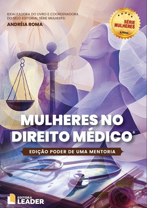 Mulheres no Direito Médico - Ediçã Poder de uma Mentoria
