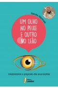Livro Um Olho Peixe e Outro no Leão (Português)