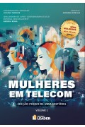 Mulheres em Telecom - Edição poder de uma história, volume I